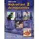 Najkraći put do majstorstva 2
